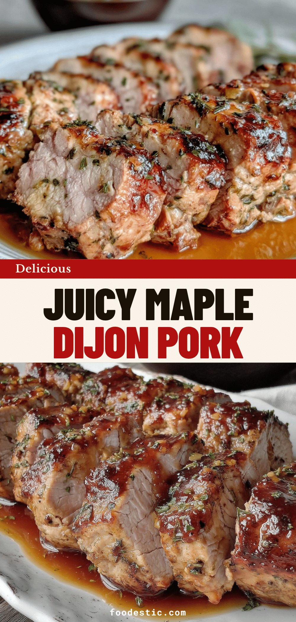 Juicy Maple Dijon Pork Tenderloin recipe
