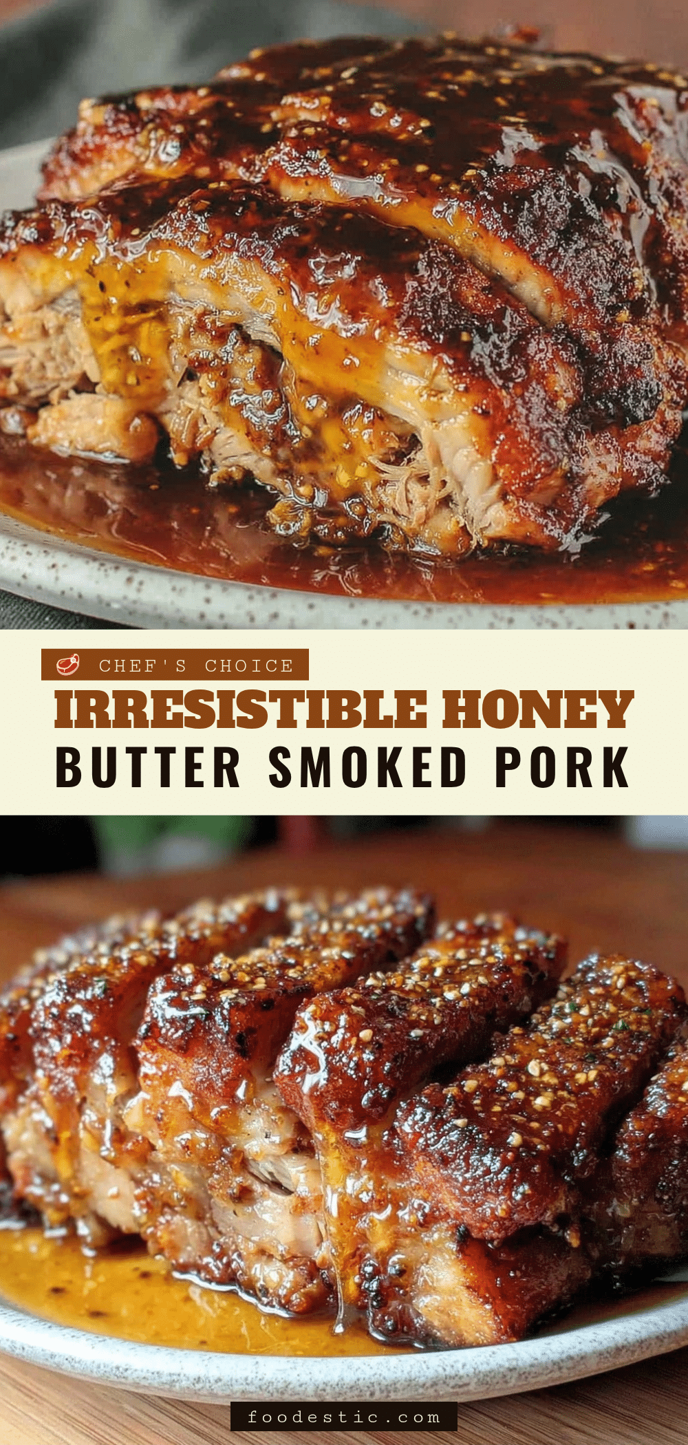 smoked pork shoulder honey butter glaze recipe